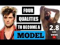 4 Qualities To Become A Model In India | Model Kaise Bane | Modelling Tips By Puneet Tyagi In Hindi