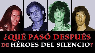 Que Pasó Después de Héroes del Silencio?