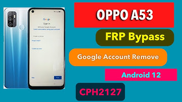 Oppo A53 Frp Bypass Android 12 | Oppo Google Account Lock Unlock | Without Pc