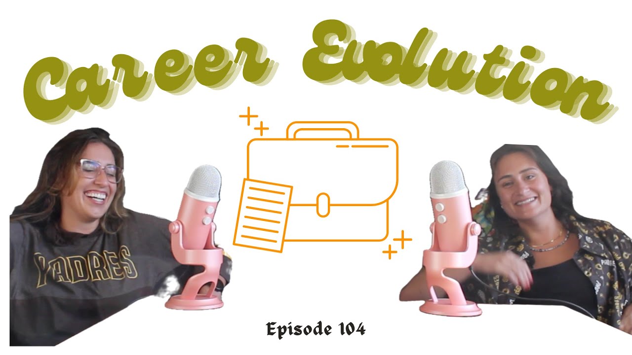 Career Evolution | Ep 104 - YouTube