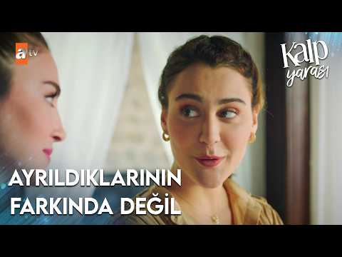 Hande'ye göre ilişki devam ediyor😅 - Kalp Yarası 1. Bölüm