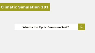 Celebrity What is the Cyclic Corrosion Test? - Climatic Testing 101 Net Worth