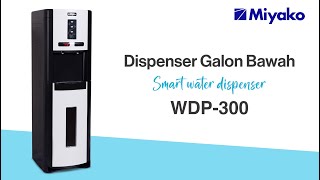 Dispenser Galon Bawah WDP 300 | Anti Ribet!