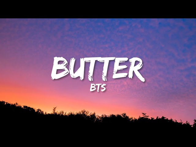 BTS - Butter (Lyrics) class=