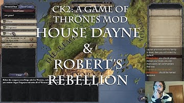 Crusader Kings 2: A Game of Thrones Mod - House Dayne & Robert