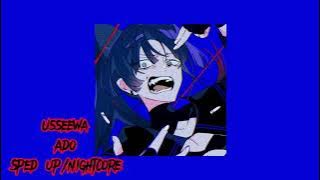 Ado - usseewa - Sped up/nightcore
