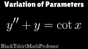 Variation of Parameters Problem 2 (Differential Equations)