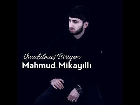 Mahmud Mikayilli - Undulumus Biriyem