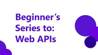 Web APIs Beginner series (15/18) Documenting APIs with OpenAPI/Swagger