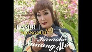 KASUR NGANGGUR KARAOKE VOC:NUNUNG ALVI 2024