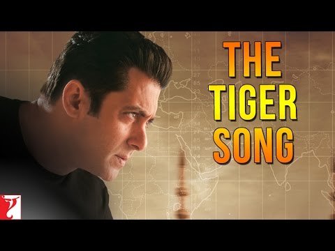 The Tiger Song - Ek Tha Tiger | Salman Khan | Katrina Kaif - The Tiger Song - Ek Tha Tiger | Salman Khan | Katrina Kaif