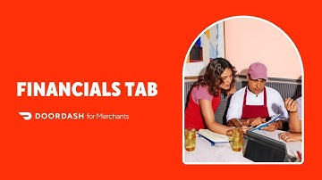 How to Use the DoorDash Merchant Portal | How to Use the Financials Tab