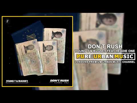 young-t-&-bugsey-feat-headie-one---don't-rush