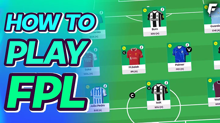 HOW TO PLAY FPL - Fantasy Premier League Guide | BEGINNERS GUIDE - DayDayNews