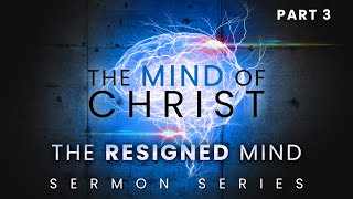 The Mind Of Christ (Part 3) - Pastor Stacey Shiflett