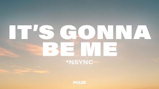 Download Lagu *NSYNC - It's Gonna Be Me (Lyrics) MP3 Download Lagu *NSYNC - It's Gonna Be Me (Lyrics) MP3