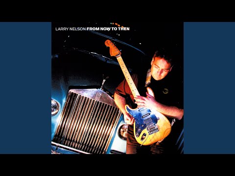 Larry Nelson (2) — True Love
