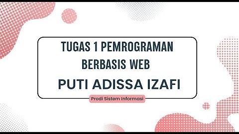TUGAS 1 PEMROGRAMAN BERBASIS WEB MSIM4309