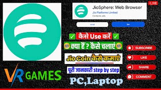 How to use the Jio Sphere app. What is Geosphere Browser? How to increase coin in Jio sphere ? screenshot 5