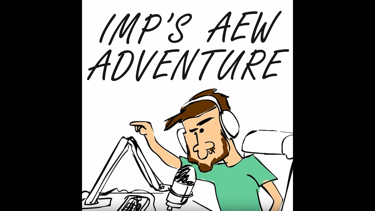 Imp's AEW Adventure - Hangman's Stip, Swerve vs Omega