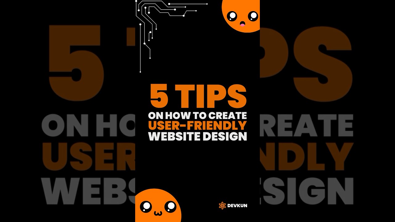 5 Tips on How to Create User-Friendly Website Design 