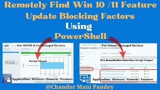 Remotely Find Windows 10/11 Upgrade Blocking Factors  | Windows 11 Feature Update Blocking Reasons