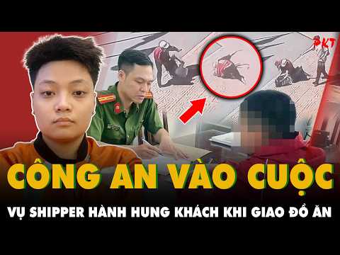 CÔNG AN VÀO CUỘC vụ shipper KÉO TÓC, HÀNH HUNG nữ khách hàng khi giao đồ ăn ở Hà Nội | PKT