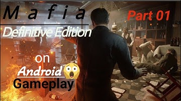 Mafia Definitive Edition My First Ever Gameplay on Android 💯 😱(Mogul Cloud)||(2023)