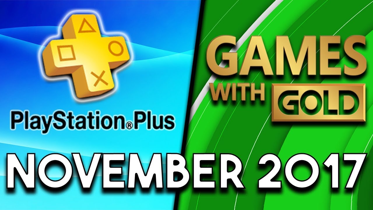 PlayStation Plus VS Xbox Games With Gold (November 2017)