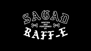 RAFF-E - SAGAD (official music video) prod. by 808 CA$H