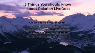 Polarion User Guide - 5 Things you should know about Polarion LiveDocs #4