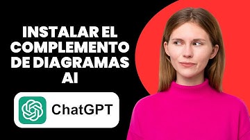 Cómo Instalar El Plugin De AI Diagrams En ChatGPT | Guía Paso a Paso - Tutorial de ChatGPT