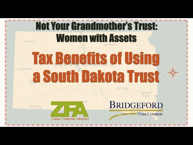 Tax benefits of using a South Dakota Trust
