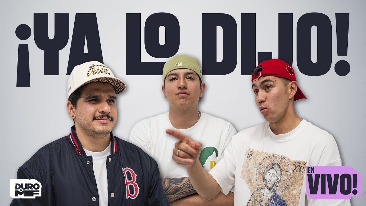 ¡Ya lo dijo! con CRISTIAN GONZALEZ, JOHAN RUIZ, LEO ON THE WAY