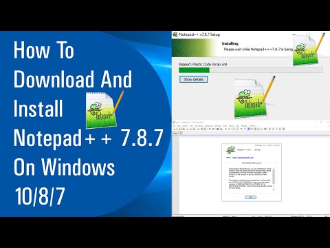 ✅ How To Download And Install Notepad++ 7.8.7 On Windows 10/8/7 (2020)