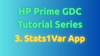 HP Prime GDC Tutorial Series - Statistics 1 Var App (Stats1Var) screenshot 5