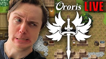 Open-World RPG Maker Game?? - Ororis First Impressions LIVE