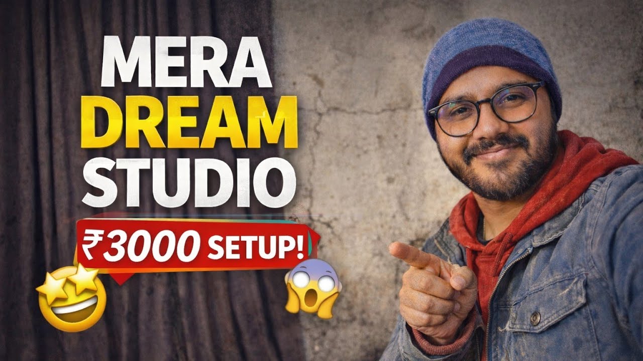 Mera Dream Studio | Low Budget Village YouTuber Setup | ₹3000 Home Studio Reality