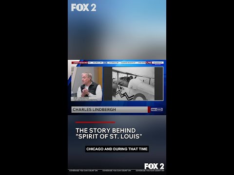 The Story Behind Spirit of St. Louis