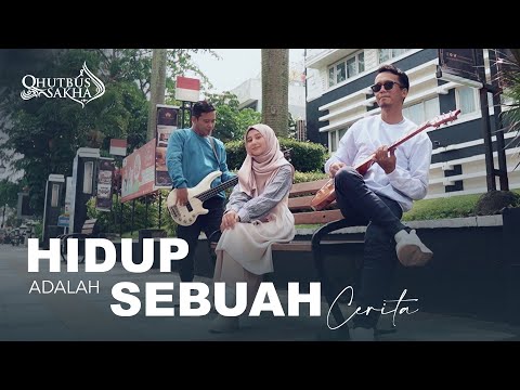 Video Hidup Adalah Sebuah Cerita
