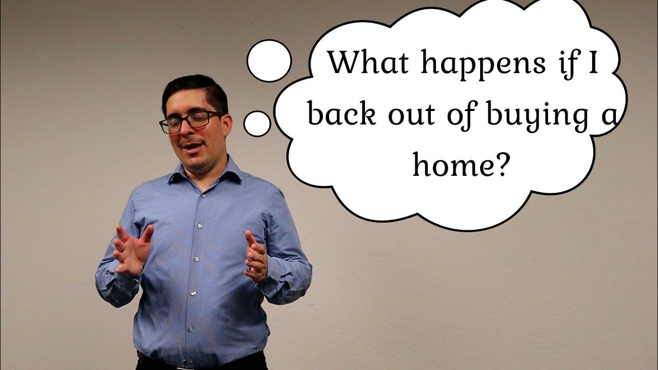 Can You Back Out When Buying a Home in California? YouTube