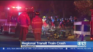 Dozens Injured In Sac RT Train Derailment