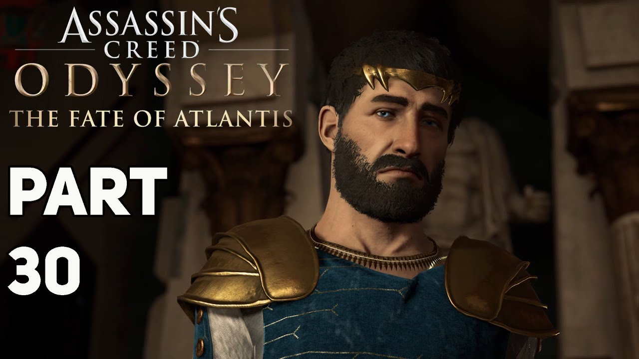 Assassin’s Creed Odyssey - The Fate of Atlantis - Part 30 - ATLAS - Walkthrough Playthrough Gameplay