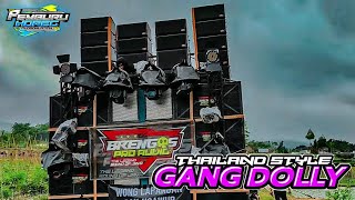 DJ GANG DOLLY - THAILAND STYLE X JEDAG JEDUG FULL BASS ( PEMBURU HOREG PLOSOKLATEN )