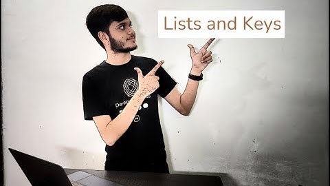 10 - List and Keys in React JS | map() Function