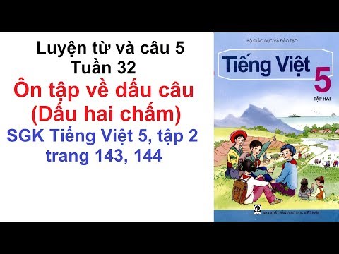 Video Luyện từ và câu lớp 5 tuần 32 - Ôn tập về dấu câu -... - YouTube