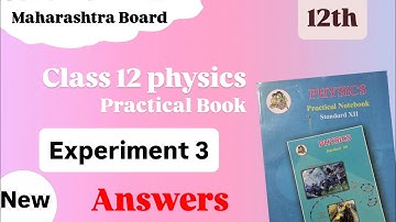 12th Physics Practical NoteBook Solutions||Experiment 3 - Newton’s Law Of Cooling||Maharashtra Board