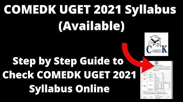 COMEDK UGET 2021 Syllabus (Available) - How to Check Officially COMEDK UGET 2021 Syllabus Online