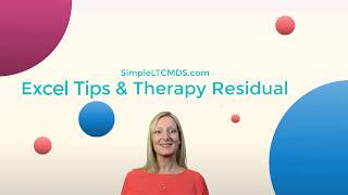 MDS 3.0 Training, CMI, RUGS, therapy residual RUGs, and basic excel tips.