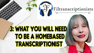 YES, YOU NEED THESE TO BE A TRANSCRIPTIONIST...